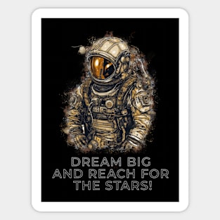 Dream big Sticker